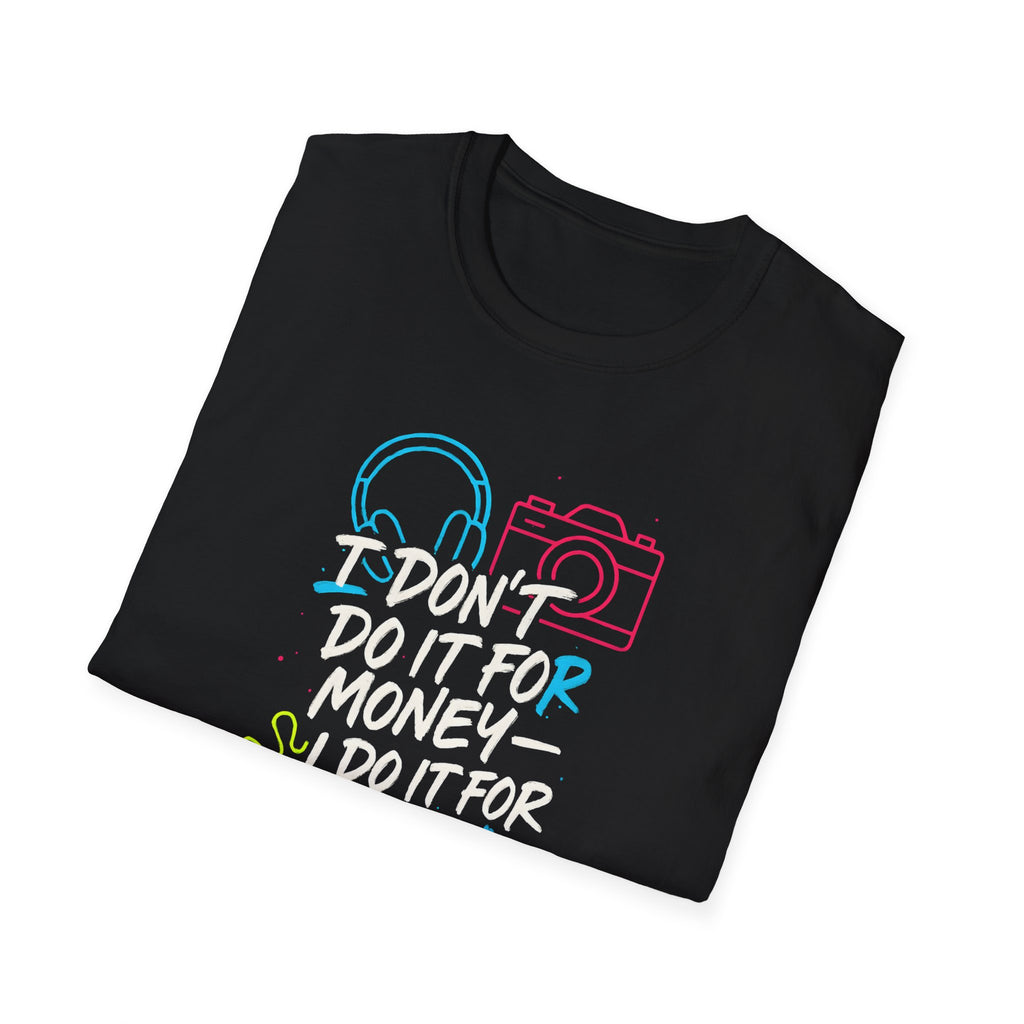 Do It For Fun T-Shirt