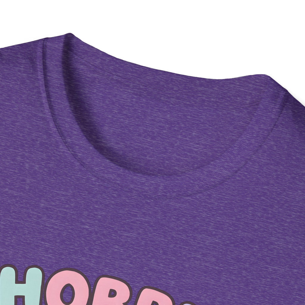 Hobby Life Happy Life T-Shirt