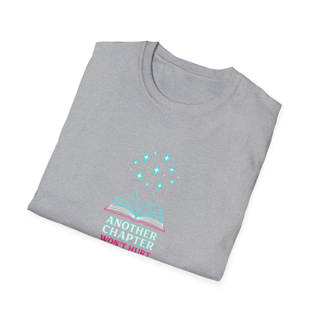 Another Chapter Won't Hurt T-Shirt