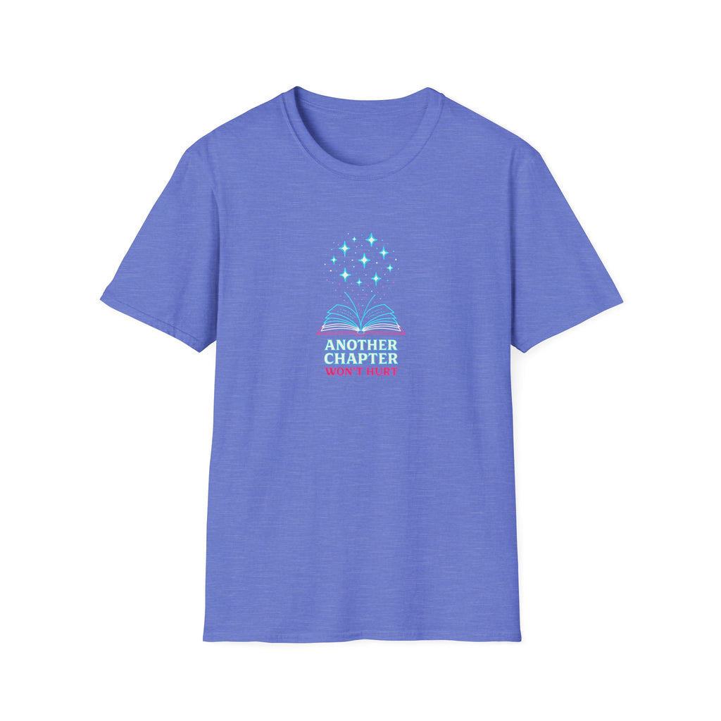 Another Chapter Won't Hurt T-Shirt