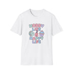Hobby Life Happy Life T-Shirt