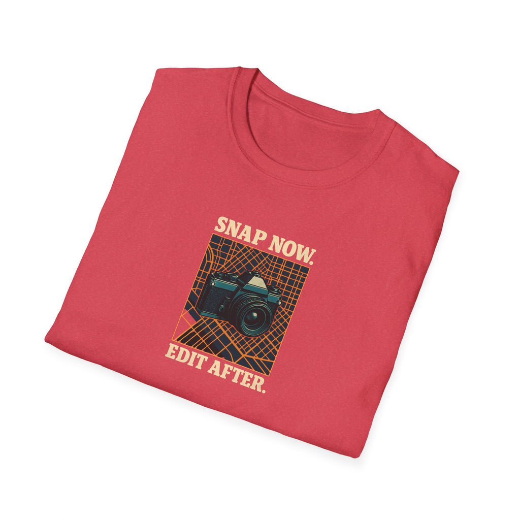 Snap Now Edit Later T-Shirt